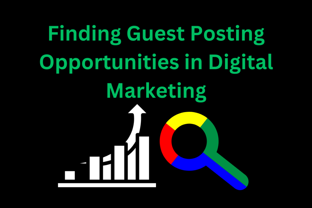 Guest Posting Opportunities in Digital Marketing, seo tool